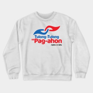 Tulong Tulong Sa Pag-ahon Crewneck Sweatshirt